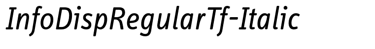 InfoDispRegularTf-Italic