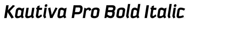 Kautiva Pro Bold Italic