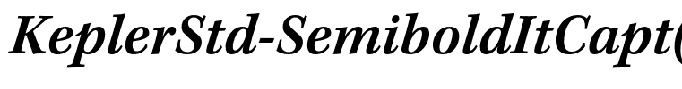 KeplerStd-SemiboldItCapt(1)