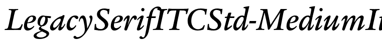 LegacySerifITCStd-MediumItalic