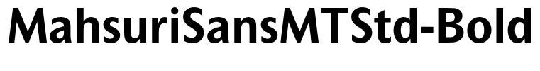 MahsuriSansMTStd-Bold