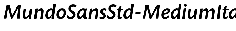 MundoSansStd-MediumItalic