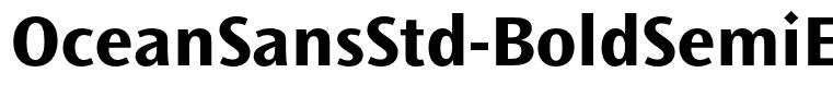 OceanSansStd-BoldSemiExt