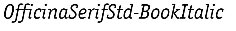 OfficinaSerifStd-BookItalic