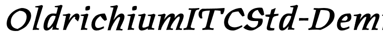OldrichiumITCStd-Demi Italic