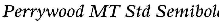 Perrywood MT Std Semibold Cn It