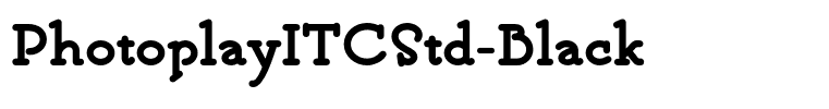 PhotoplayITCStd-Black