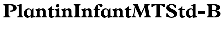 PlantinInfantMTStd-Bold