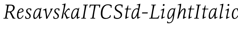 ResavskaITCStd-LightItalic