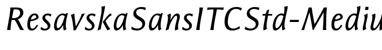 ResavskaSansITCStd-MediumItalic