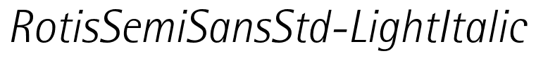 RotisSemiSansStd-LightItalic
