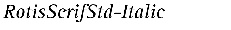 RotisSerifStd-Italic