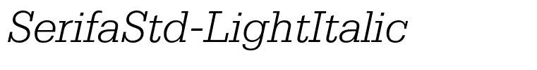 SerifaStd-LightItalic