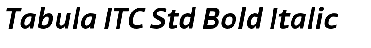 Tabula ITC Std Bold Italic