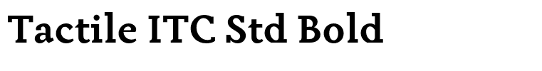 Tactile ITC Std Bold