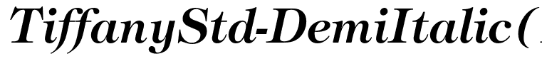 TiffanyStd-DemiItalic(1)