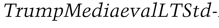 TrumpMediaevalLTStd-Italic
