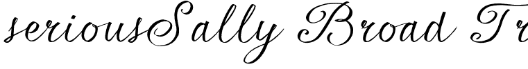 seriousSally Broad Trial Bold