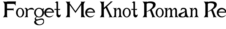 Forget Me Knot Roman Regular