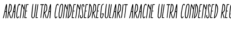 Aracne Ultra CondensedRegularIt Aracne Ultra Condensed Regular Italic