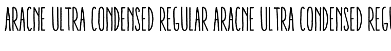 Aracne Ultra Condensed Regular Aracne Ultra Condensed Regular