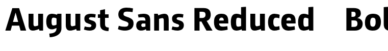 August Sans Reduced 75 Bold