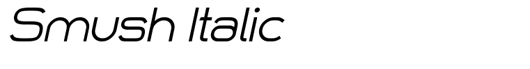 Smush Italic