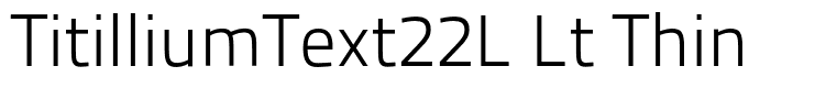 TitilliumText22L Lt Thin