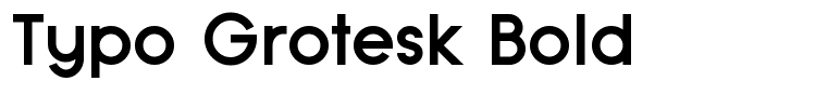 Typo Grotesk Bold