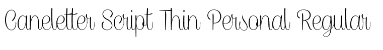 Caneletter Script Thin Personal Regular