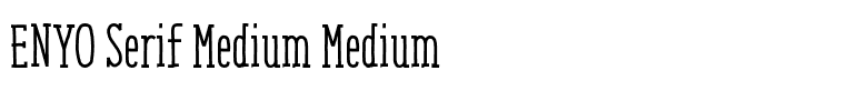 ENYO Serif Medium Medium