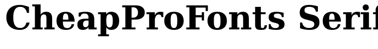 CheapProFonts Serif Pro Bold