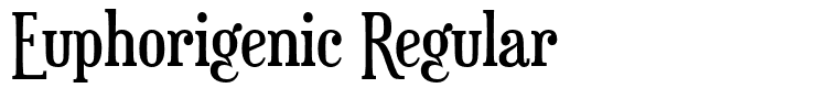 Euphorigenic Regular