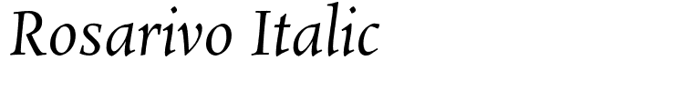 Rosarivo Italic