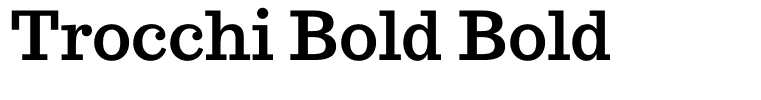 Trocchi Bold Bold