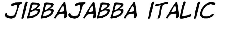 jibbajabba italic