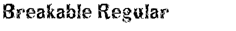Breakable Regular
