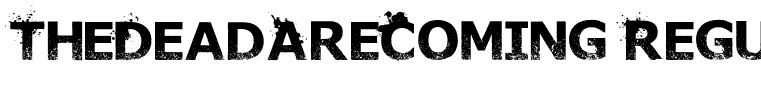 TheDeadAreComing Regular