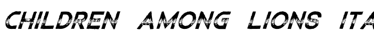 Children Among Lions Italic