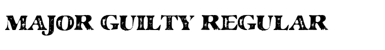 MAJOR GUILTY Regular