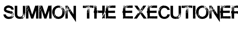 Summon the Executioner Regular