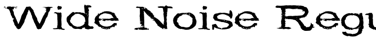 Wide Noise Regular
