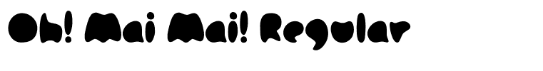 Oh! Mai Mai! Regular