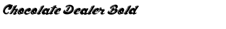 Chocolate Dealer Bold