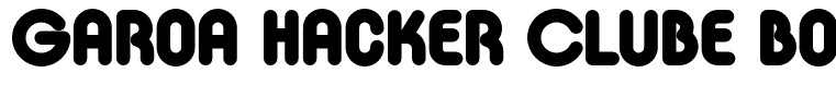 Garoa Hacker Clube Bold