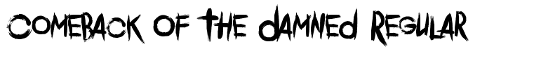 Comeback Of The Damned Regular
