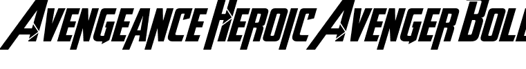 Avengeance Heroic Avenger Bold Italic