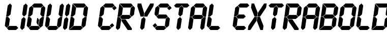 Liquid Crystal ExtraBold Italic