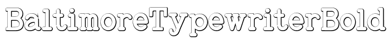 BaltimoreTypewriterBold Beveled Regular