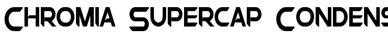 Chromia Supercap Condensed Bold